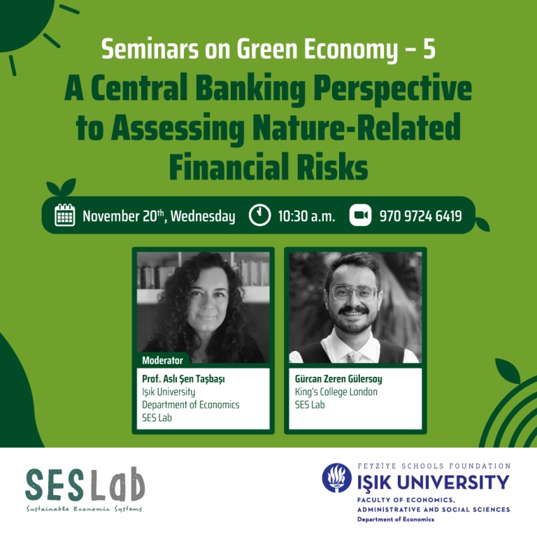 Yeşil Ekonomi Seminerleri – 5: A Central-Banking Perspective to Assessing Nature-Related Financial Risks